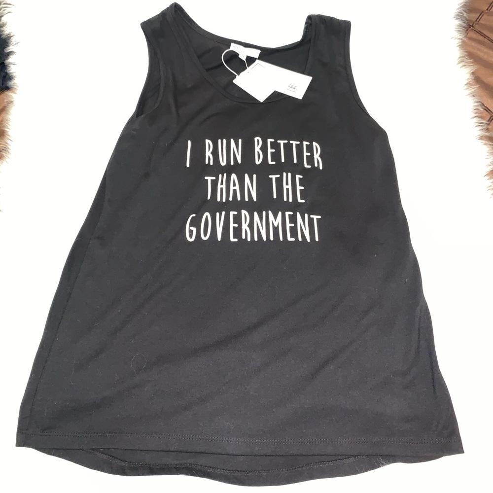 Tank Top - I Run Better Than The Government